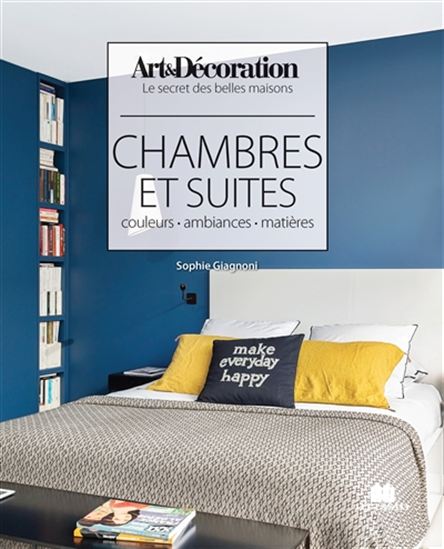 Chambres et suites : couleurs, ambiances, matières - COLLECTIF