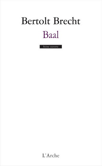 Baal - BERTOLT BRECHT