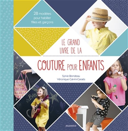 Le Grand livre de la couture pour enfants - COLLECTIF