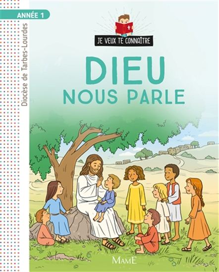 Dieu nous parle : année 1 : document enfant - COLLECTIF