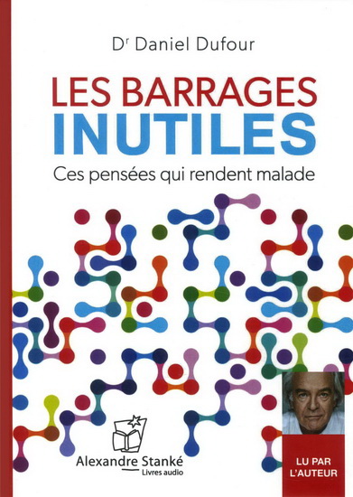 Les Barrages inutiles (CD) - DANIEL DUFOUR