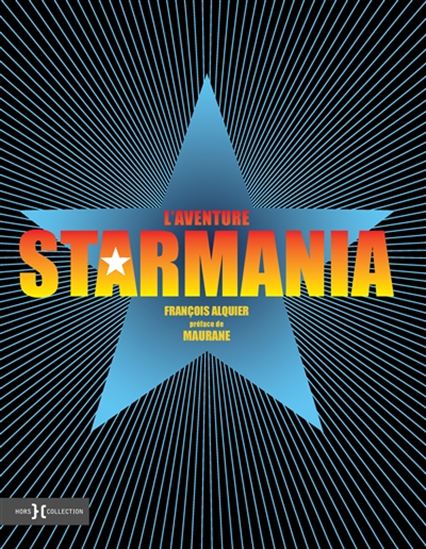 L&#39;Aventure Starmania - FRANÇOIS ALQUIER