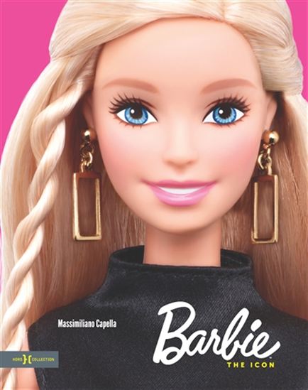 Barbie, l&#39;icône - MASSIMILIANO CAPELLA