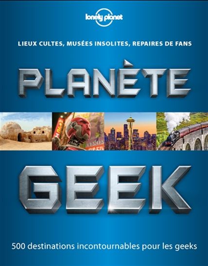 Planète geek - COLLECTIF