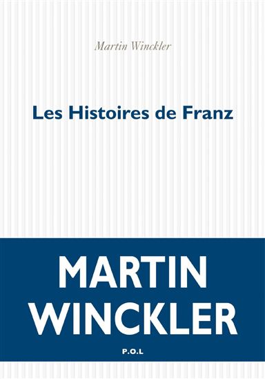 Les Histoires de Franz - MARTIN WINCKLER