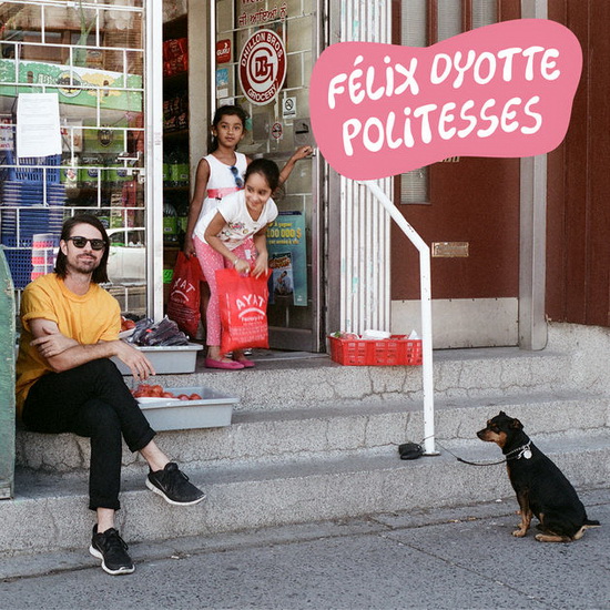 Politesses - DYOTTE FÉLIX