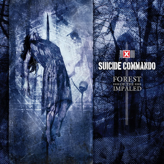 Forest Of The Impaled (2CD) - SUICIDE COMMANDO