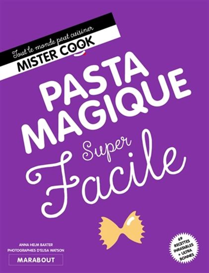 Pasta magique super facile - ORATHAY