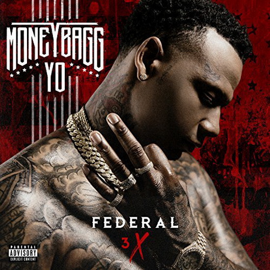 Federal 3X - MONEYBAGG YO