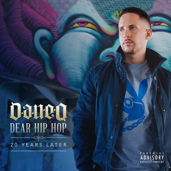 20 Years Later - DAN-E-O - DEAR HIP HOP