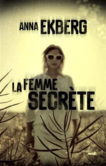 La Femme secrète - ANNA EKBERG