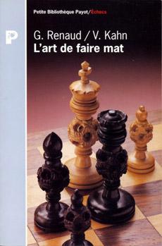 L'Art de faire mat - RENAUD - KAHN