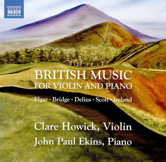 British Music for Violin & Piano - ELGAR - BRIDGE - DELIUS - IRELAND
