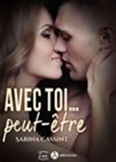 Avec toi… peut-être - SARINA CASSINT