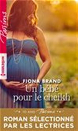 Un bébé pour le cheikh - FIONA BRAND