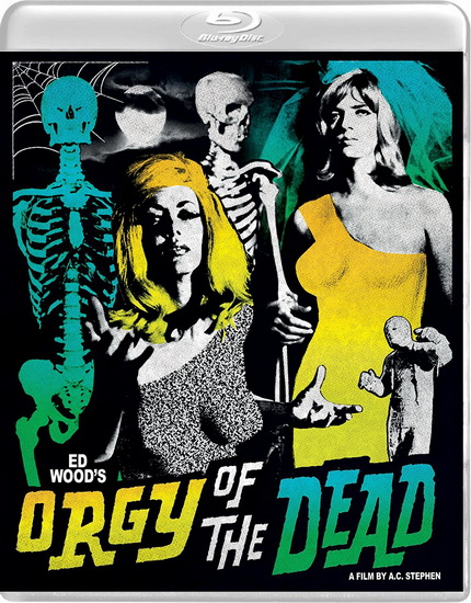 Orgy of the Dead (Blu-Ray+Dvd) - APOSTOLOF STEPHEN C.