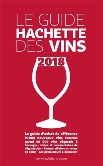 Le Guide Hachette des vins 2018 - COLLECTIF