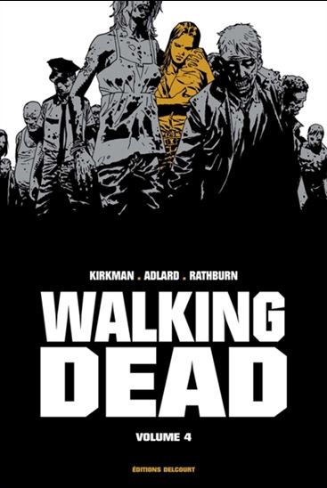 Walking dead #04 Éd. prestige - ROBERT KIRKMAN - CHARLIE ADLARD