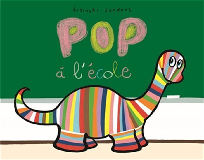 Pop à l'école - PIERRICK BISINSKI - ALEX SANDERS