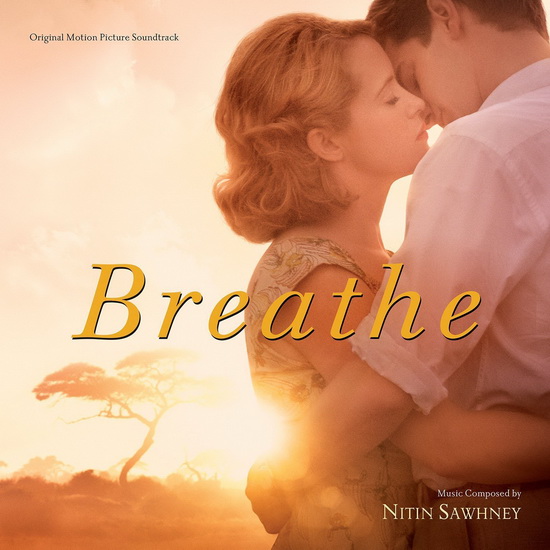Breathe (OST) - SAWHNEY NITIN