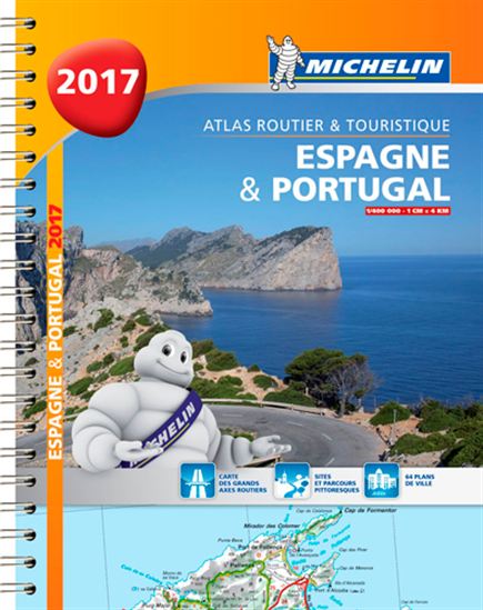 Espagne & Portugal 2017 : atlas routier & touristique - COLLECTIF