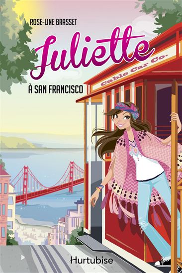 Juliette à San Francisco - ROSE-LINE BRASSET