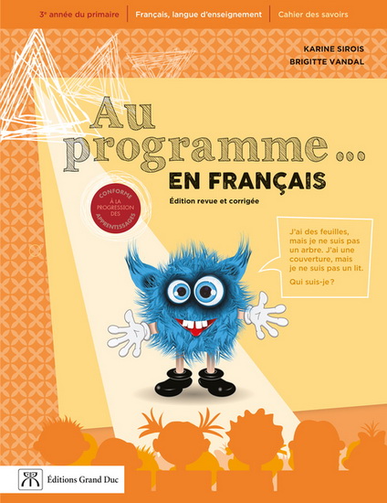 Au programme... en français : 3e année du primaire - KARINE SIROIS - BRIGITTE VANDAL
