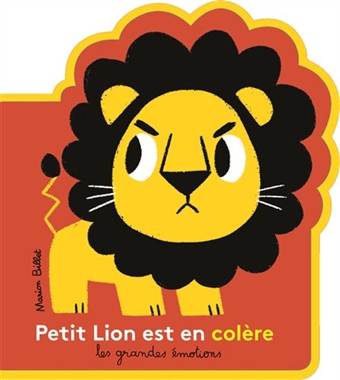 Petit Lion est en colère - MARION BILLET