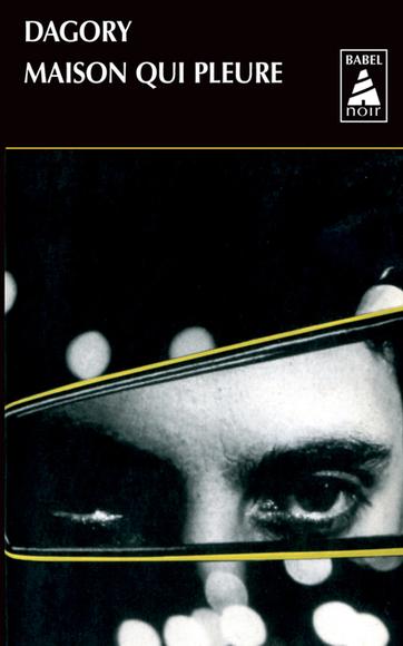 La Maison qui pleure - DAGORY
