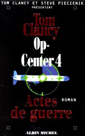 Op-Center T.04 - TOM CLANCY