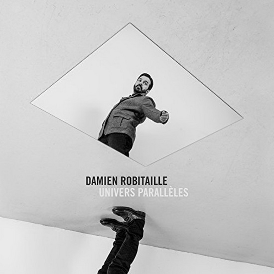 Univers parallèles (Vinyl) - ROBITAILLE DAMIEN