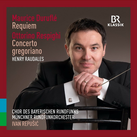 Duruflé - Requiem - Respighi - Concerto Gregoriano - DURUFLE - RESPIGHI