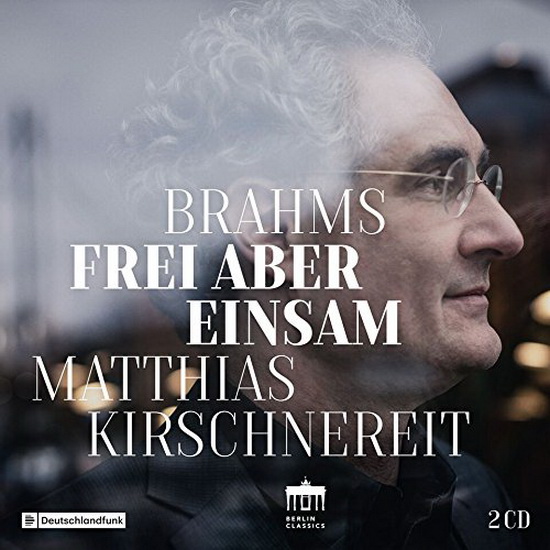 Brahms - Frei Aber Einsam (2CD) - BRAHMS JOHANNES
