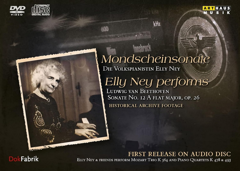 Mondscheinsonate - Die Volkspianistin Elly Ney (2CD+DVD) - MOZART WOLFGANG AMADEUS