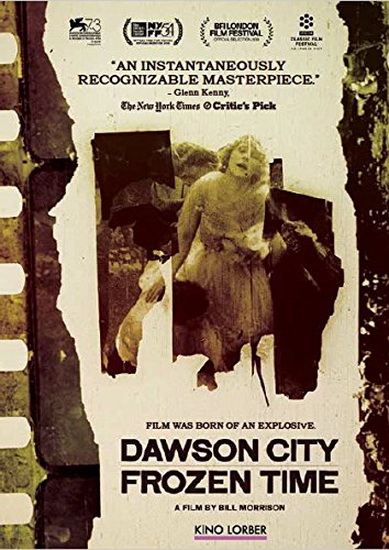 Dawson City: Frozen Time - MORRISON BILL