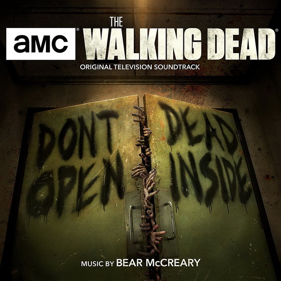 The Walking Dead (Original Television Soundtrack) - BEAR MCCREARY