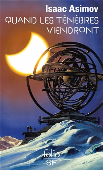 Quand les ténèbres viendront - ISAAC ASIMOV