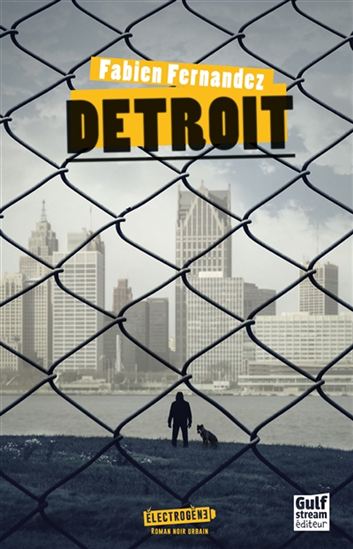 Detroit - FABIEN FERNANDEZ