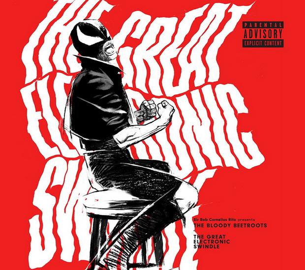 The Great Electronic Swindle (Vinyl) - BLOODY BEETROOTS (THE)