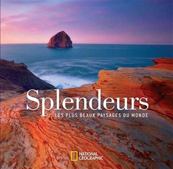 Splendeurs : les plus beaux paysages du monde - SUSAN TYLER HITCHCOCK