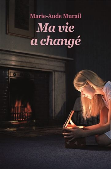 Ma vie a changé N. éd. - MARIE-AUDE MURAIL