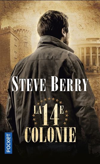 La 14e colonie - STEVE BERRY