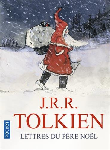 Lettres du Père Noël N. éd. - J R R TOLKIEN