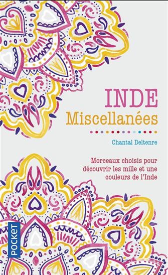 Inde : miscellanées - CHANTAL DELTENRE-DE BRUYCKER