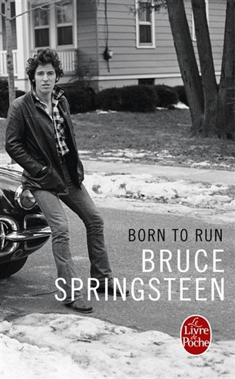 Born to run - BRUCE SPRINGSTEEN