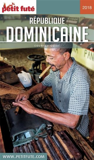 République dominicaine 2018 - DOMINIQUE AUZIAS - JEAN-PAUL LABOURDETTE