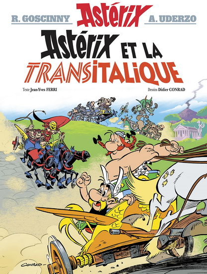Astérix et la Transitalique #37 - JEAN-YVES FERRI - DIDIER CONRAD