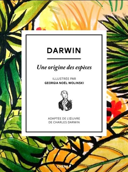 Une origine des espèces - CHARLES DARWIN - BERNARD-PIERRE MOLIN