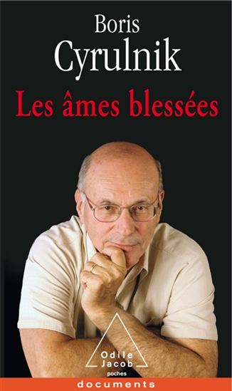 Les Âmes blessées - BORIS CYRULNIK