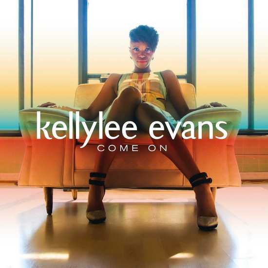 Come On - EVANS KELLYLEE